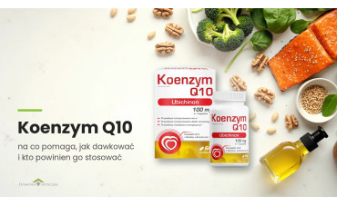 Koenzym Q10 — na co pomaga, dawkowanie i kto powinien brać